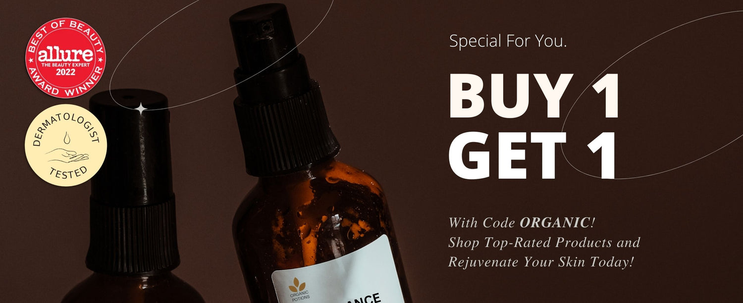 Organic Potions Skincare Offer- Buy 1 get 1 free